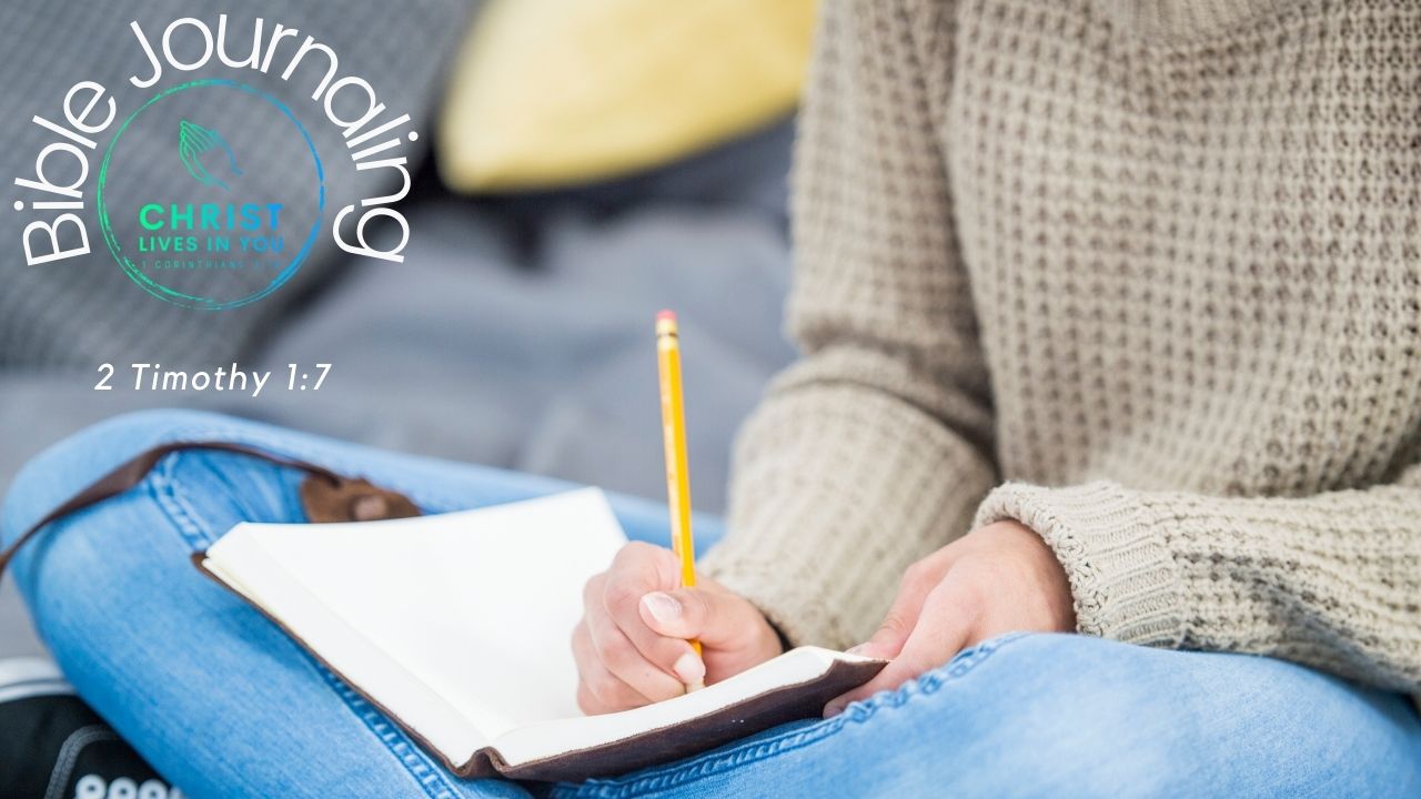 Bible Journaling Practice 2 Timothy 1:7