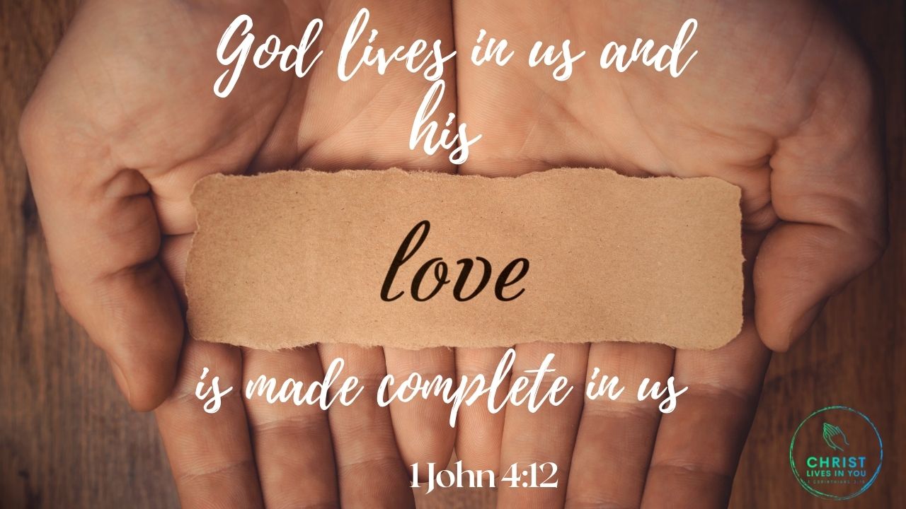 Bible Verse of the Day 1 John 4:12