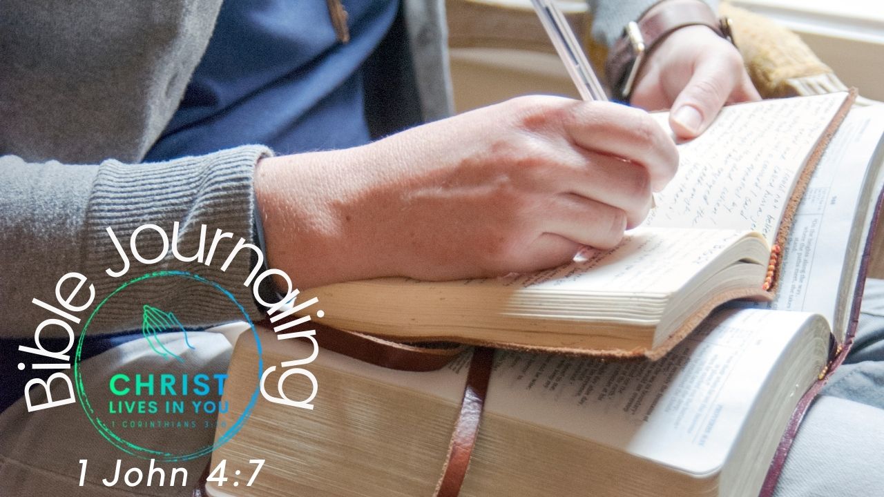 Bible Journaling 1 John 4:7