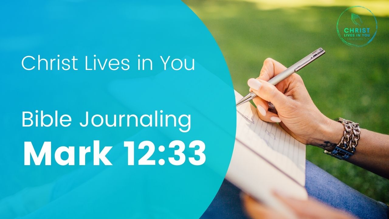 Bible Journaling Mark 12:33