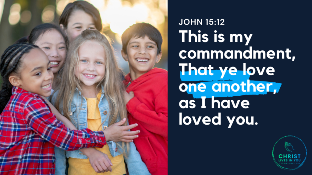 Children love each other as Jesus loved them