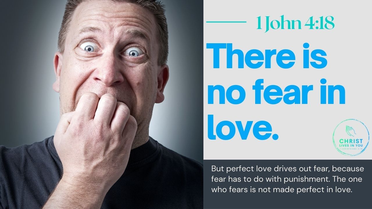 No Fear in Love 1 John 4:18